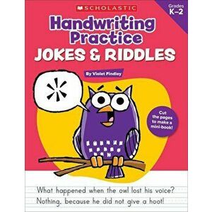 Handwriting Practice: Jokes & Riddles, Grades K-2: 40+ Reproducible Practice Pages That Motivate Kids to Improve Their Handwriting, Paperback - Violet imagine