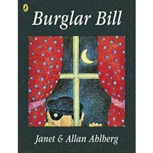 Burglar Bill, Paperback - Allan Ahlberg imagine