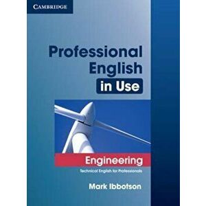Professional English in Use Engineering with Answers, Paperback - Mark Ibbotson imagine