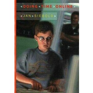 Doing Time Online, Paperback - Jan Siebold imagine