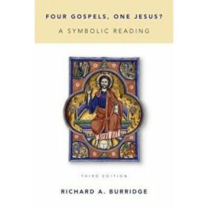 Four Gospels, One Jesus': A Symbolic Reading, Paperback - Richard A. Burridge imagine