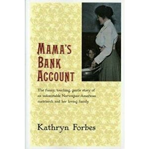 Mama's Bank Account, Paperback - Kathryn Forbes imagine