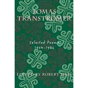 Selected Poems, Paperback - Tomas Transtromer imagine