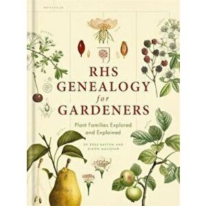 RHS Genealogy for Gardeners, Hardcover - Simon Maughan imagine