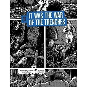 It Was the War of the Trenches, Hardcover - Jacques Tardi imagine