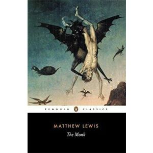 The Monk, Paperback - Matthew Lewis imagine
