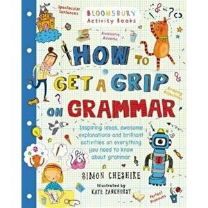 How to Get a Grip on Grammar, Paperback - Simon Cheshire imagine