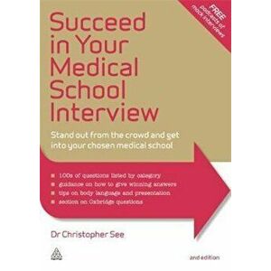 Succeed in Your Medical School Interview, Paperback - Christopher See imagine