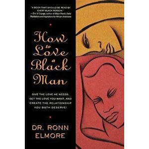 How to Love a Black Man, Paperback imagine