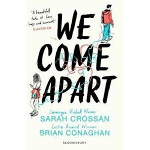 We Come Apart, Paperback - Sarah Crossan imagine