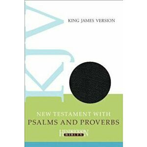 KJV New Testament with Psalms and Proverbs, Hardcover - Hendrickson Bibles imagine