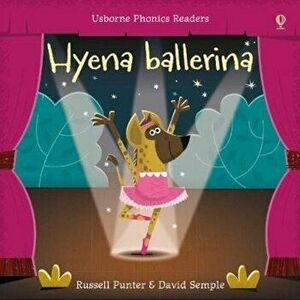Hyena Ballerina, Paperback - Russell Punter imagine