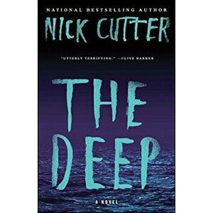 The Deep, Paperback - Nick Cutter imagine