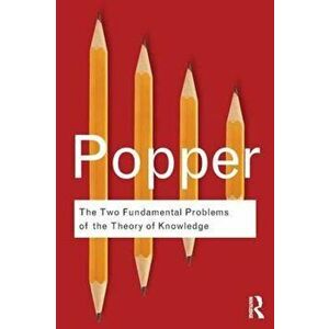 Two Fundamental Problems of the Theory of Knowledge, Paperback - Karl Popper imagine
