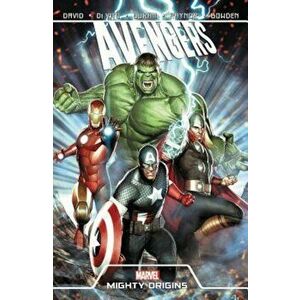Avengers: Mighty Origins, Paperback - Peter David imagine