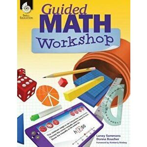 Guided Math Workshop, Paperback - Donna Boucher imagine