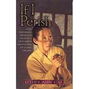 If I Perish, Paperback - Esther Ahn Kim imagine