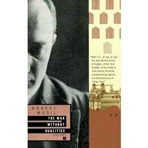 The Man Without Qualities, Volume 1, Paperback - Robert Musil imagine