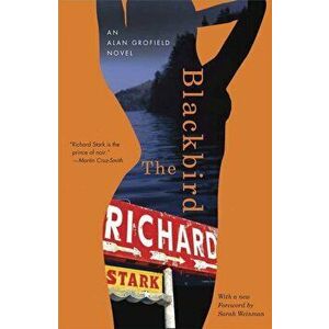 The Blackbird, Paperback - Richard Stark imagine