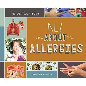 All about Allergies, Hardcover - Francesca Potts imagine