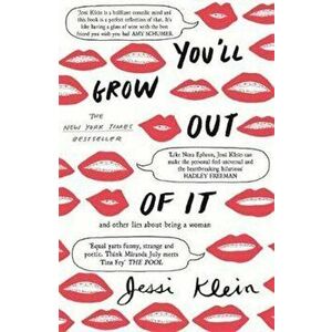 You'll Grow Out of It, Paperback - Jessi Klein imagine