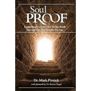 Soul Proof, Paperback - Mark R. Pitstick imagine