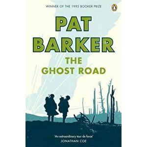 Ghost Road, Paperback - Pat Barker imagine