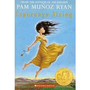 Esperanza Rising, Hardcover - Pam Muanoz Ryan imagine