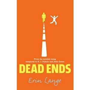 Dead Ends, Paperback - Erin Lange imagine