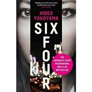 Six Four, Paperback - Hideo Yokoyama imagine