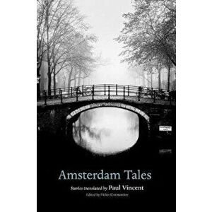 Amsterdam Tales, Paperback - Helen Constantine imagine