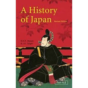 A History of Japan: Revised Edition, Paperback - R. H. P. Mason imagine
