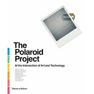 Polaroid Project, Hardcover - William Ewing imagine