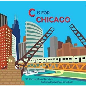 C Is for Chicago, Hardcover imagine