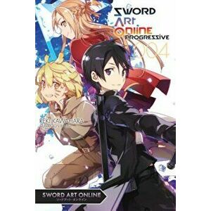Sword Art Online Progressive 4 (Light Novel), Paperback - Reki Kawahara imagine