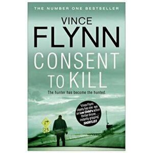Consent to Kill, Paperback - Vince Flynn imagine