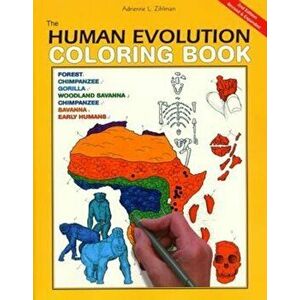The Human Evolution Coloring Book, Paperback - Adrienne Zihlman imagine