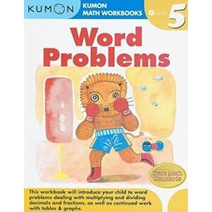 Word Problems, Grade 5, Paperback - Kumon Publishing imagine