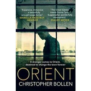 Orient, Paperback - Christopher Bollen imagine