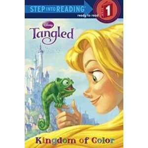 Tangled: Kingdom of Color, Paperback - Melissa Lagonegro imagine
