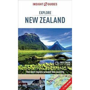 Insight Guides Explore New Zealand, Paperback - Patrick Kinsella imagine