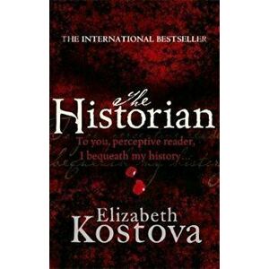 Historian, Paperback - Elizabeth Kostova imagine