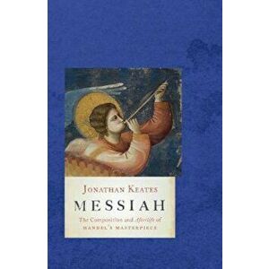Messiah, Paperback - Jonathan Keates imagine