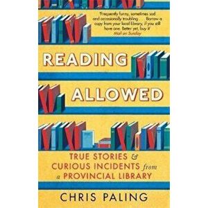 Reading Allowed, Paperback - Chris Paling imagine