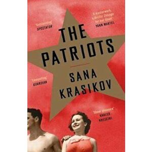 Patriots, Paperback - Sana Krasikov imagine