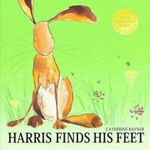 Harris Finds His Feet, Paperback - Catherine Raynor imagine
