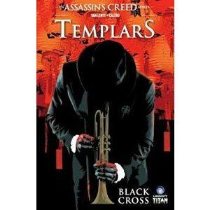 Assassin's Creed: Templars, Volume 1: Black Cross, Paperback - Fred Van Lente imagine