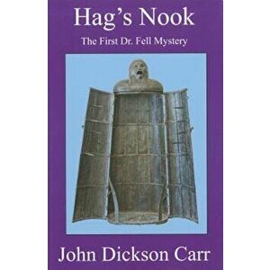 Hag's Nook, Paperback - John Dickson Carr imagine