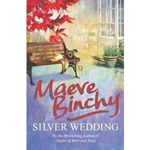 Silver Wedding, Paperback - Maeve Binchy imagine