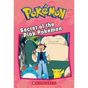 Secret of the Pink Pokemon (Pokemon Classic Chapter Book '2), Paperback - Tracy West imagine